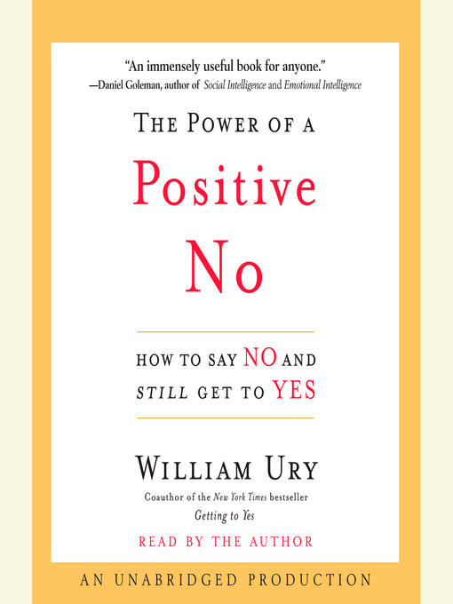 Title details for The Power of a Positive No by William Ury - Wait list
